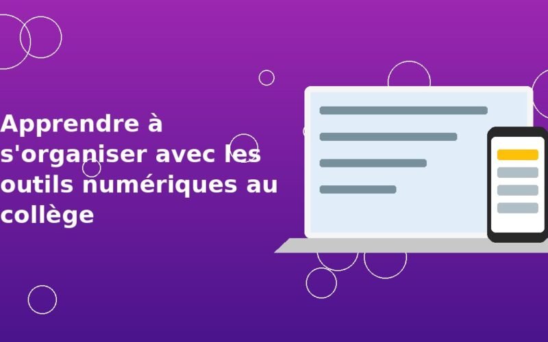 Apprendre à s&rsquo;organiser avec les outils numériques au collège